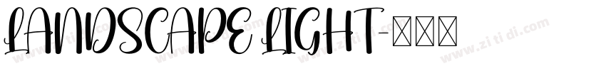 LANDSCAPE LIGHT字体转换